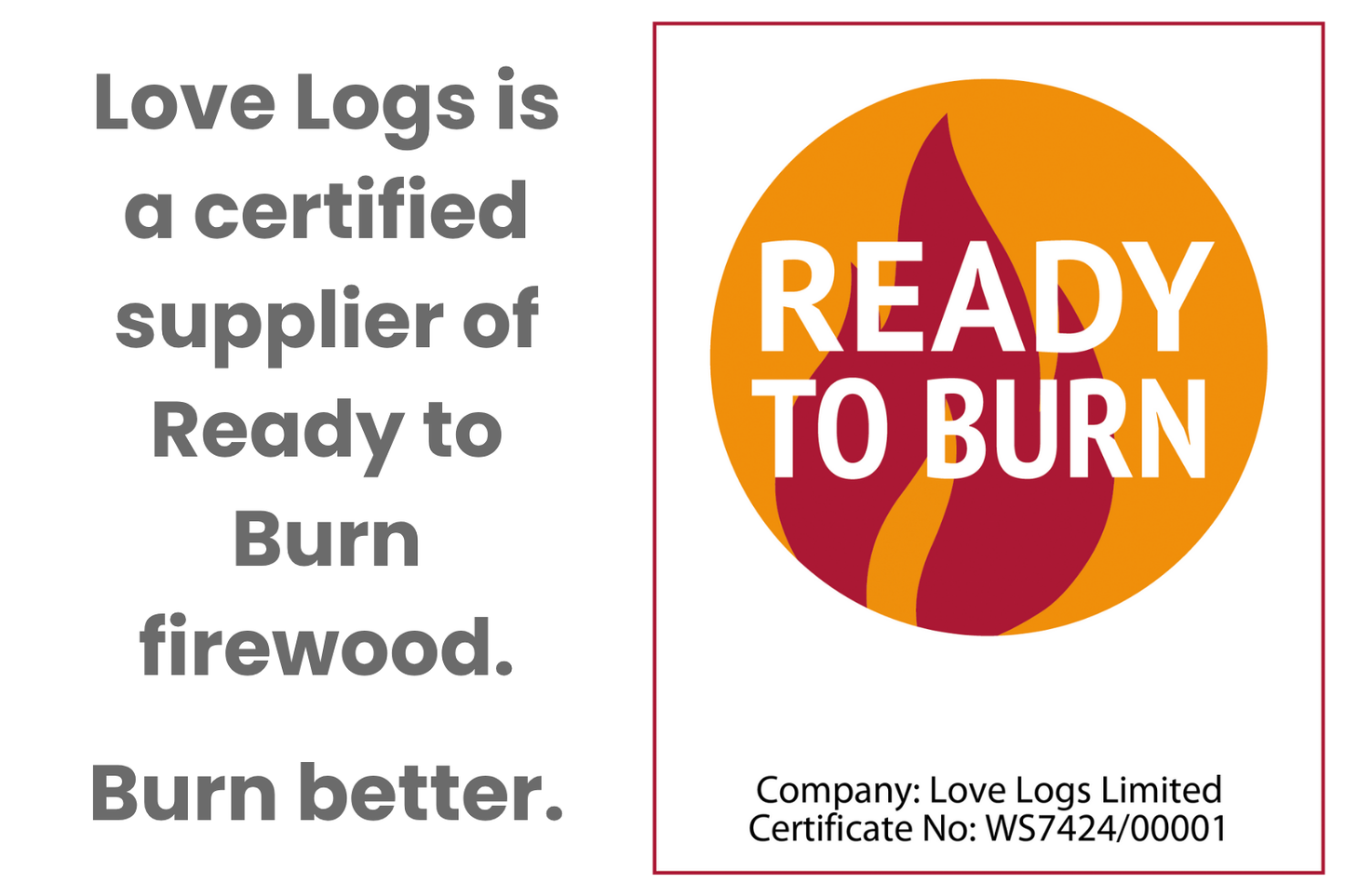 Love Logs Ready to Burn Firewood Certification